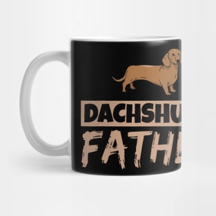 Dachshund Father Wiener Puppy Dog Owner Dachshund Dad Daddy Mug